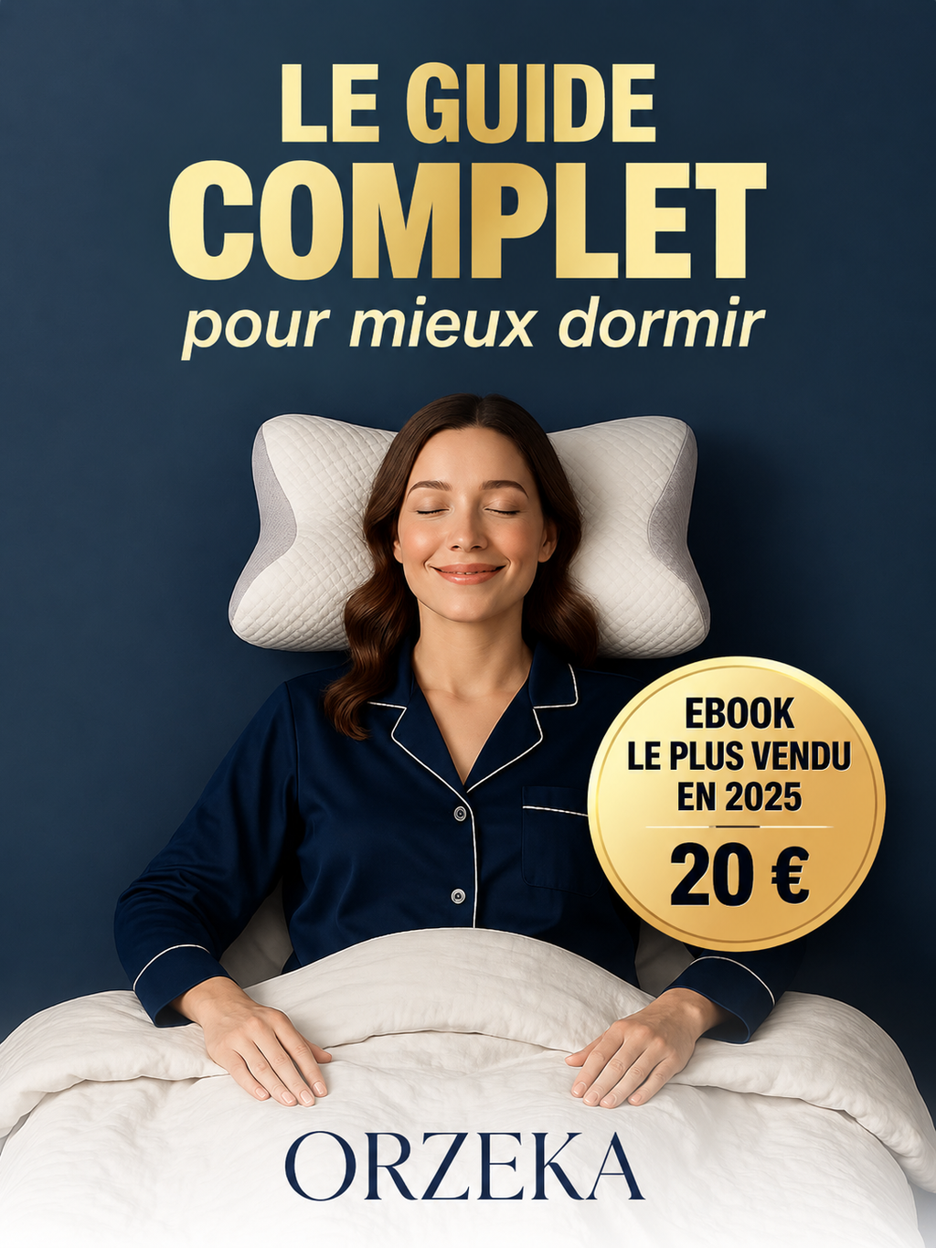 Le guide complet pour mieux dormir